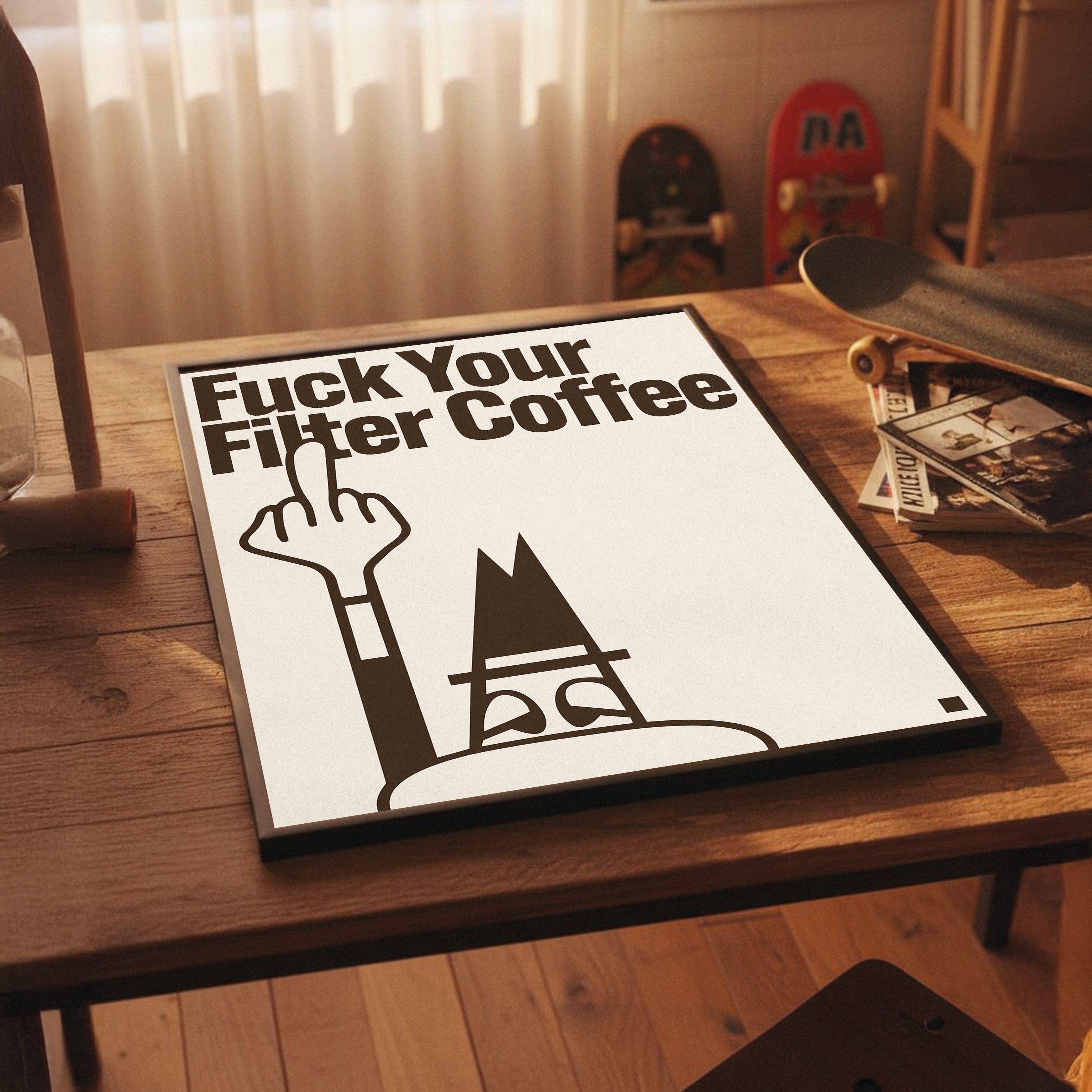 FUCK YOUR FILTER COFFEE